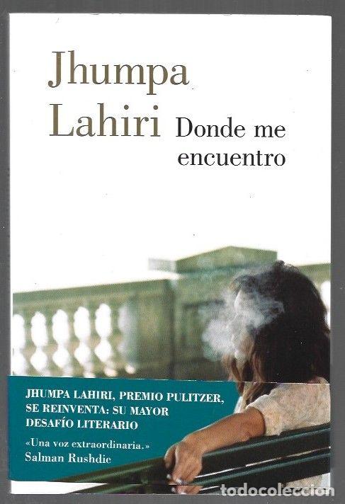 B&uuml;cher: DONDE ME ENCUENTRO - LAHIRI, JHUMPA