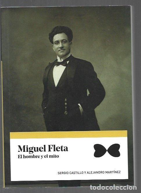 Libri di seconda mano: MIGUEL FLETA. EL HOMBRE Y EL MITO - CASTILLO, SERGIO Y ALEJANDRO MARTINEZ