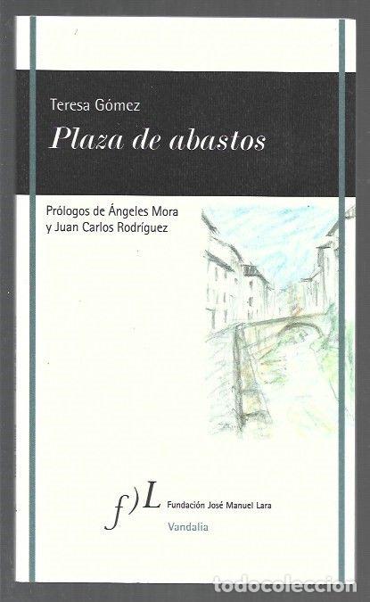 Libros: PLAZA DE ABASTOS - GOMEZ, TERESA
