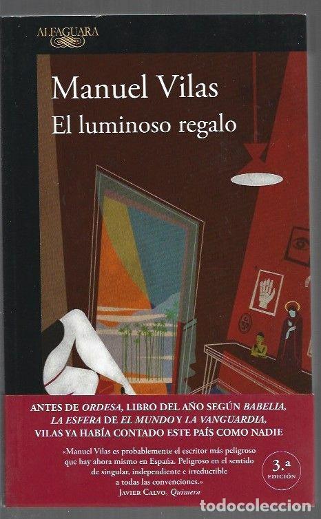 Libri di seconda mano: LUMINOSO REGALO - EL - VILAS, MANUEL