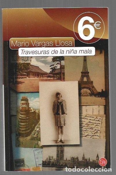 Libri di seconda mano: TRAVESURAS DE LA NI&Ntilde;A MALA - VARGAS LLOSA, MARIO