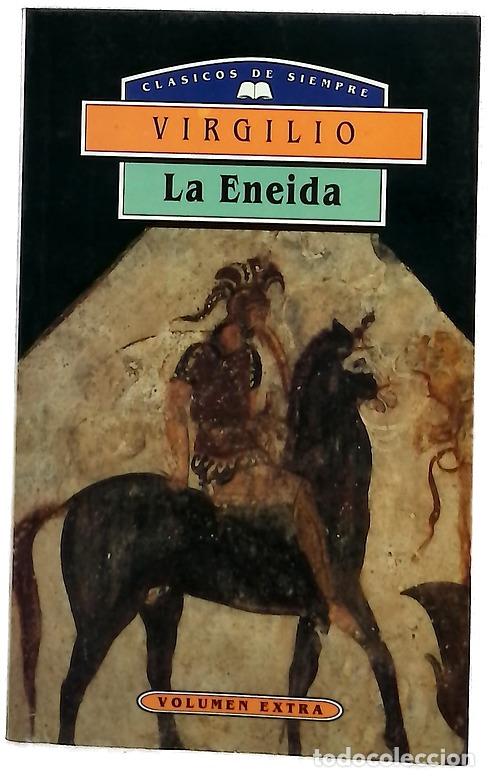Libros: La Eneida - Virgilio Mar&oacute;n, Publio
