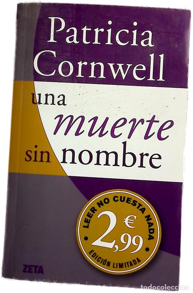 Libros: Una muerte sin nombre - Cornwell, Patricia Daniels; Sabat&eacute;, Hern&aacute;n