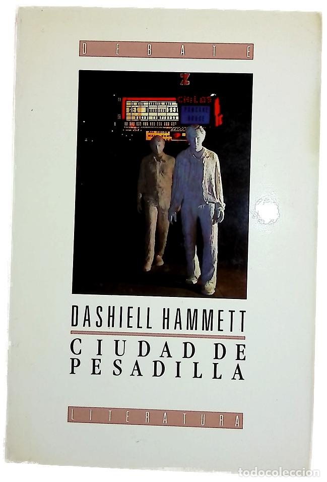 Libros: Ciudad de pesadilla - Hammett, Dashiell; Gonz&aacute;lez Trejo, Horacio