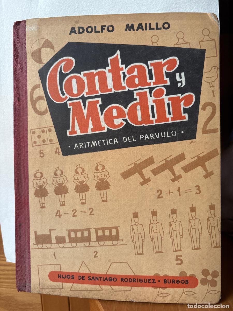 books: CONTAR Y MEDIR. ARITMETICA DE PARVULO - ADOLFO MAILLO. ILUSTRA: JULIO ALGORA TDK162