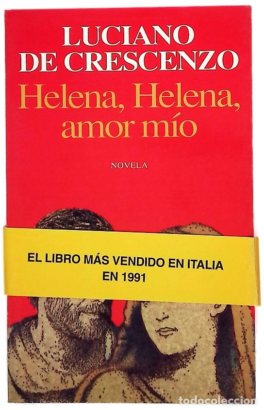Libri di seconda mano: Helena, Helena, amor m&iacute;o - De Crescenzo, Luciano; Pentimalli, Atilio