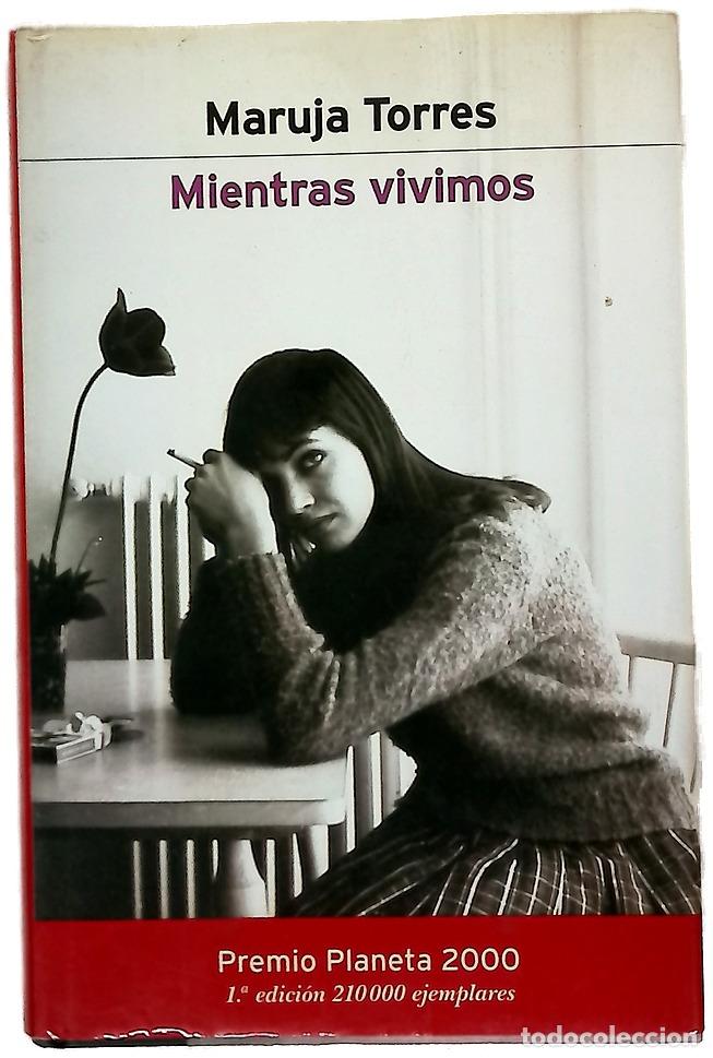 Libri di seconda mano: Mientras vivimos - Torres, Maruja