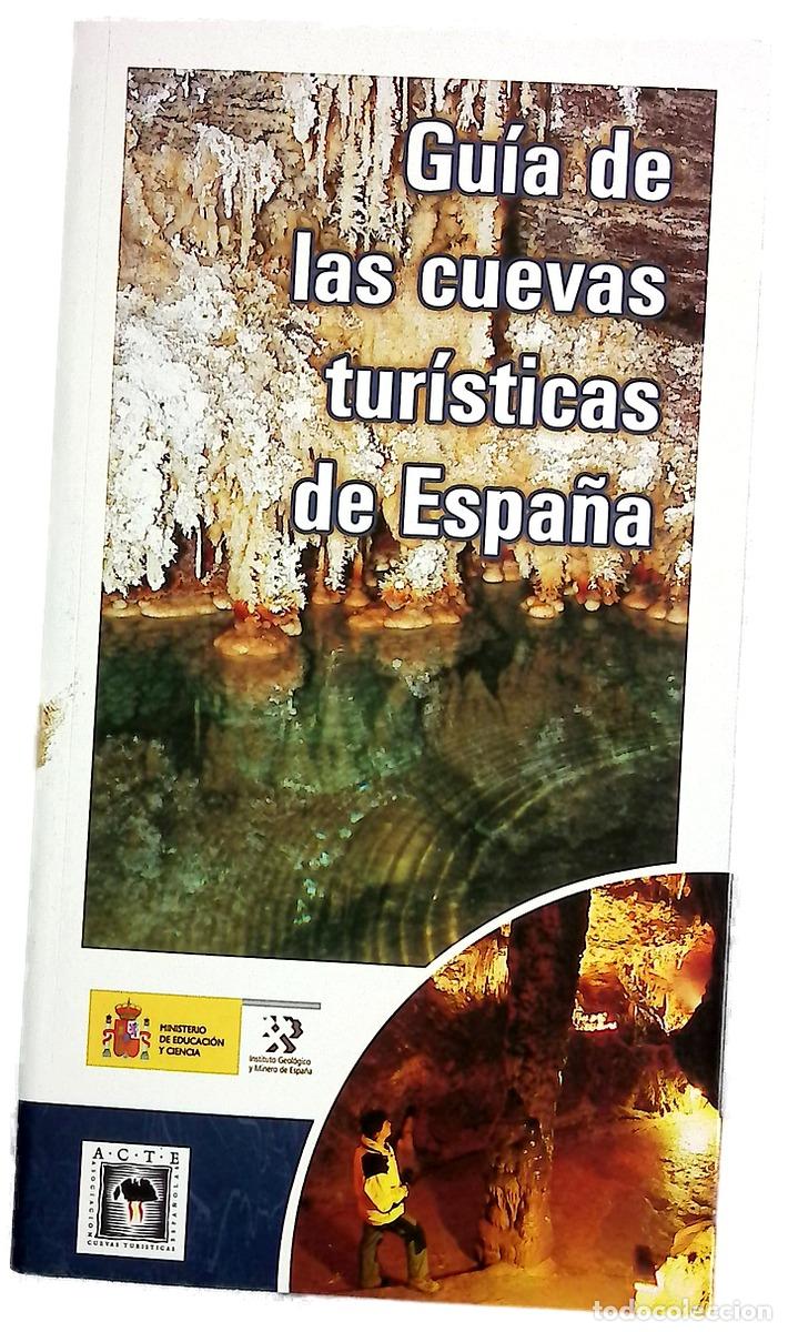 Libri di seconda mano: Gu&iacute;a de las cuevas tur&iacute;sticas de Espa&ntilde;a