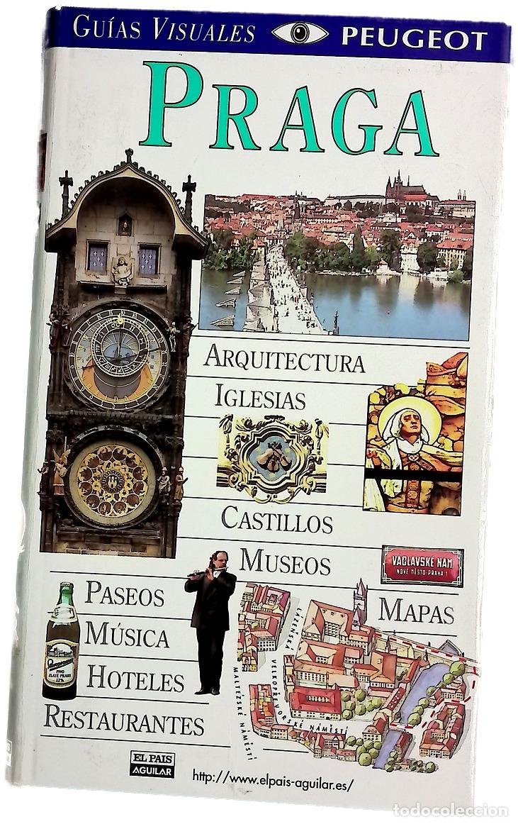 Libri di seconda mano: Praga Guias Visuales - Peugot