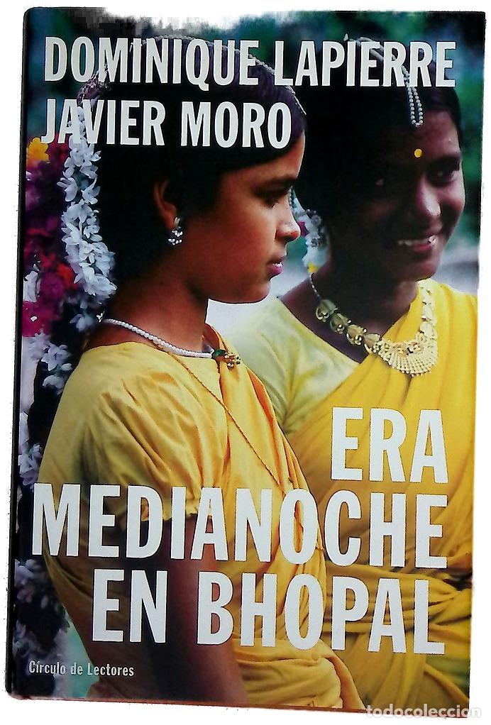 B&uuml;cher: Era medianoche en Bhopal - Lapierre, Dominique; Moro, Javier
