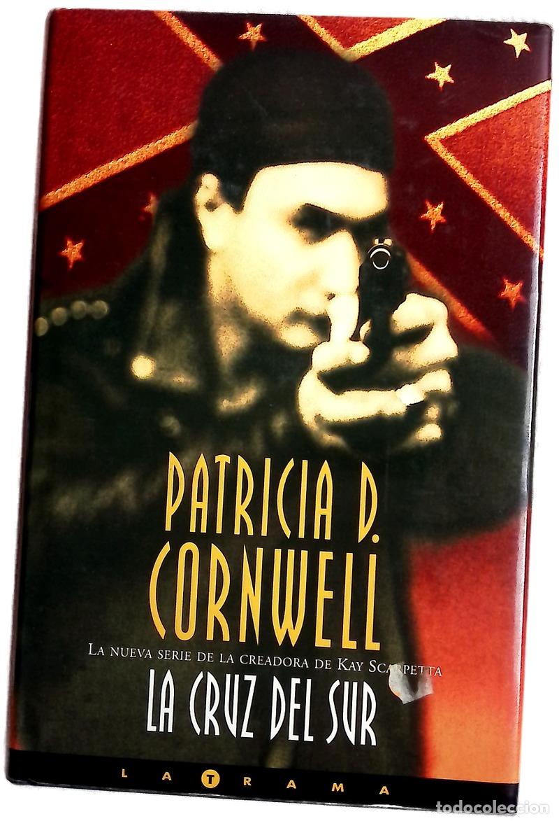 Libros: La Cruz del Sur - Cornwell, Patricia Daniels