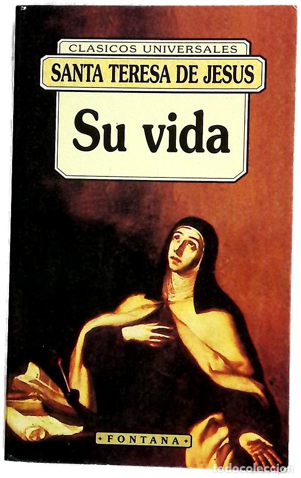 Libros: Su vida - Teresa de Jes&uacute;s; Le&oacute;n, Luis de