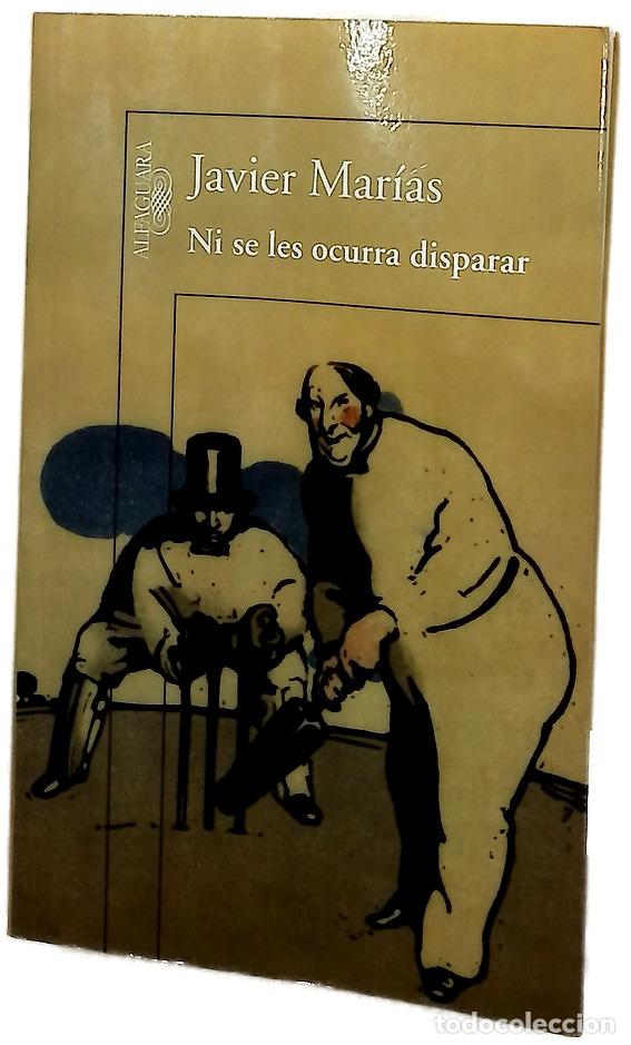 Libros: Ni se les ocurra disparar