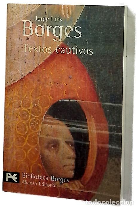 Libros: Textos cautivos - Borges, Jorge Luis