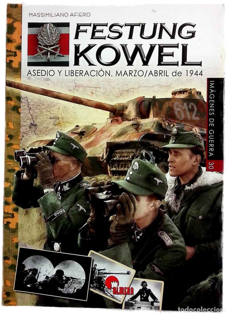 Livres: Festung Kowel : asedio y liberaci&oacute;n : marzo-abril de 1944