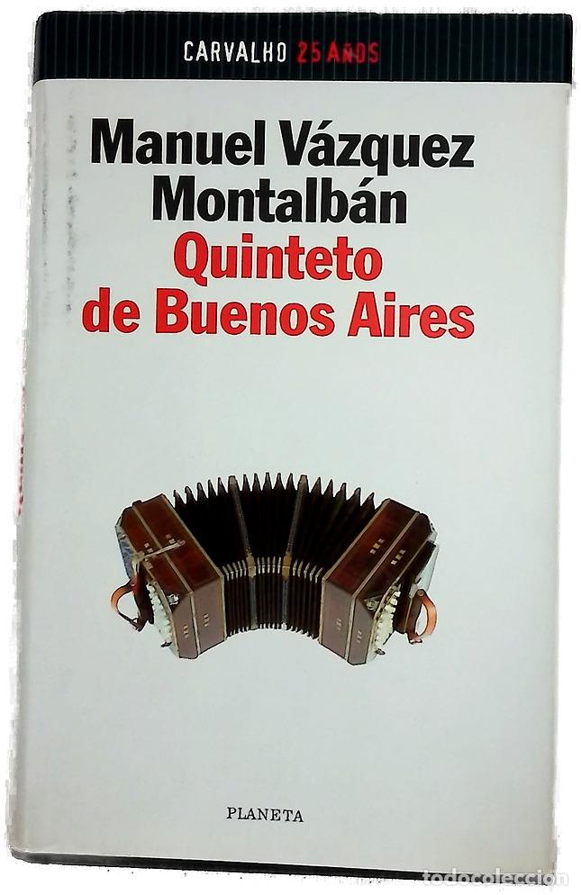 Livres: Quinteto de Buenos Aires - V&aacute;zquez Montalb&aacute;n, Manuel