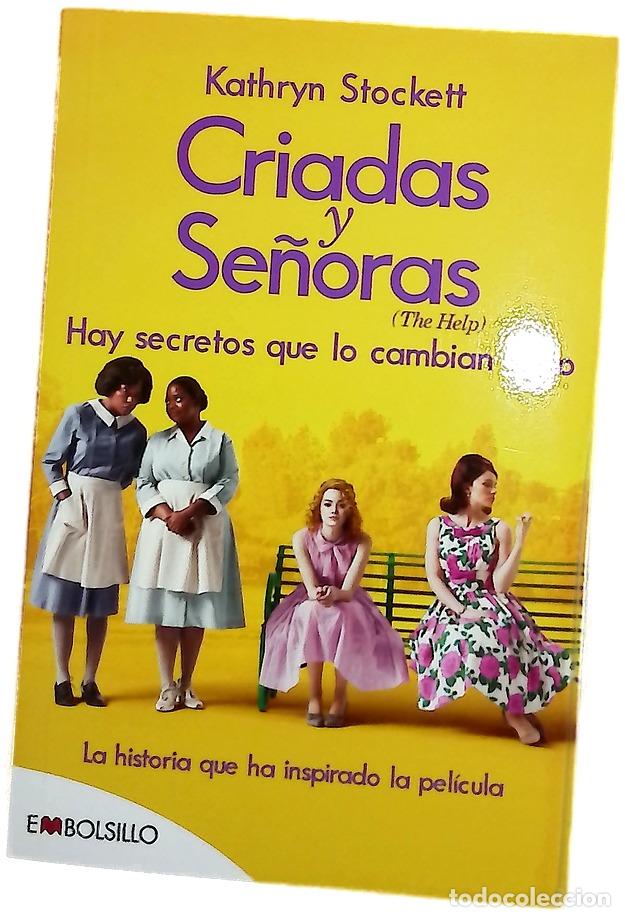 Livres: Criadas y se&ntilde;oras = The help : hay secretos que lo cambian todo