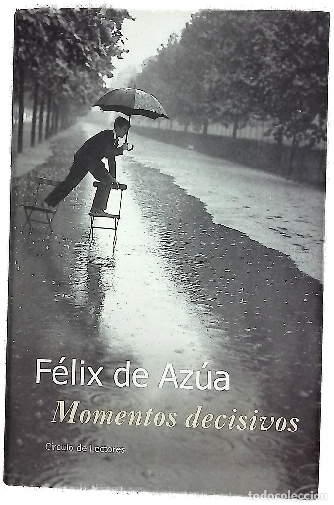 Livres: Momentos decisivos - Az&uacute;a, F&eacute;lix de