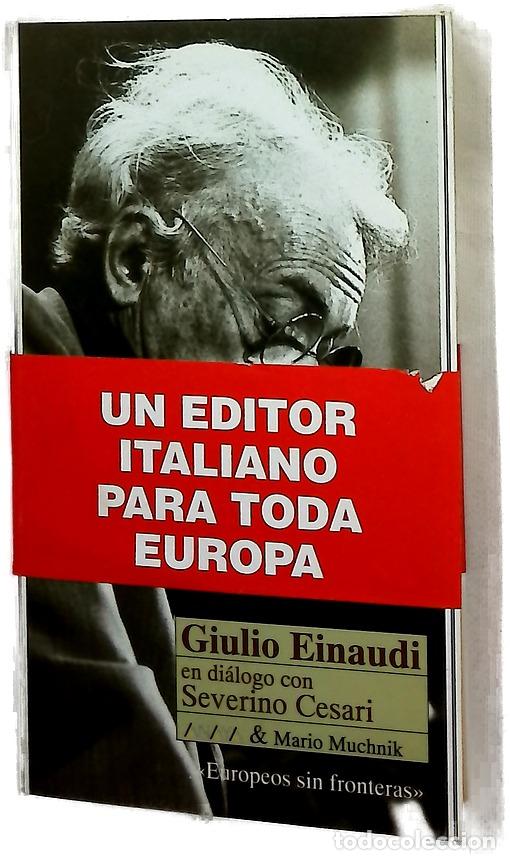 Livres: Giulio Einaudi en di&aacute;logo con Severino Cesari