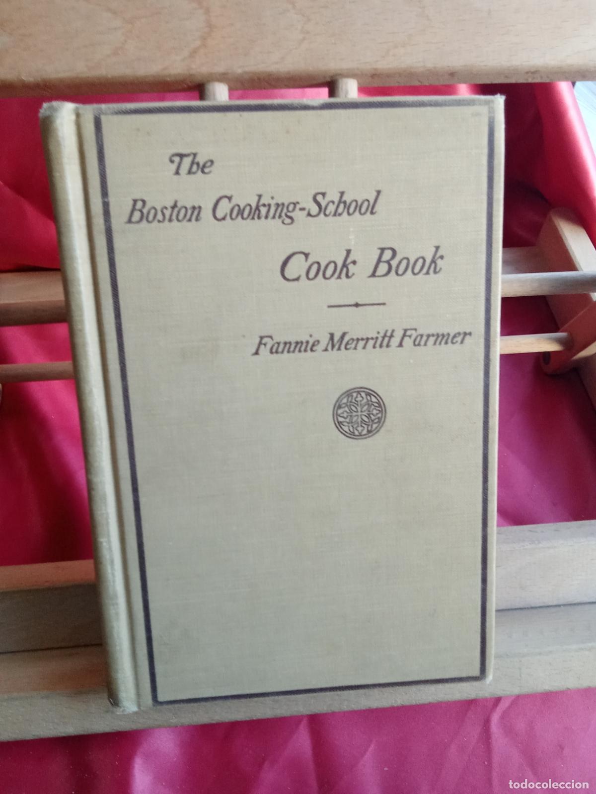 books: The boston cooking-school. Fannie Merritt Farmer L.31642-1189 ingl&eacute;s