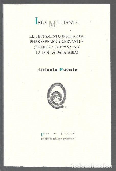 Livres: ISLA MILITANTE. EL TESTAMENTO INSULAR DE SHAKESPEARE Y CERVANTES (ENTRE LA TEMPESTAD Y LA INSULA BAR
