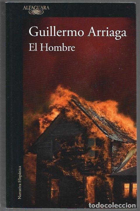 Livres: HOMBRE - EL - ARRIAGA, GUILLERMO