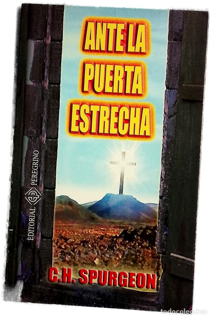 Libros: Ante la puerta estrecha una charla amigable con los que buscan la fe en el Se&ntilde;or Jesucristo