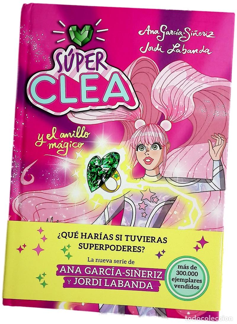 Libros: S&uacute;per Clea y el anillo m&aacute;gico