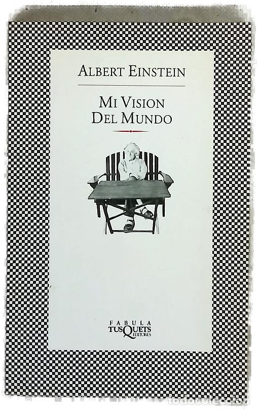 Libros: Mi visi&oacute;n del mundo - Einstein, Albert