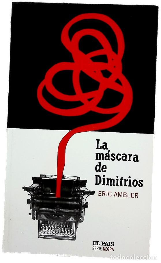 Libros: La m&aacute;scara de Dimitrios - Ambler, Eric