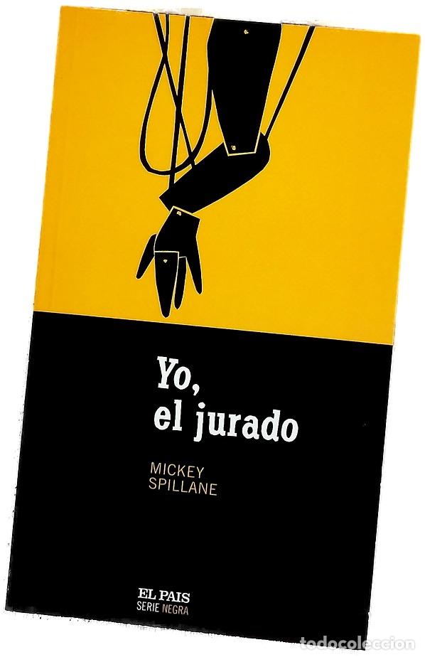Libros: Yo, el jurado - Spillane, Mickey