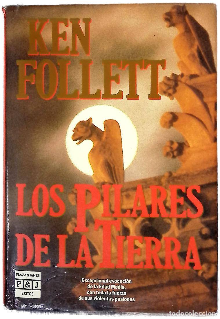 Livres: Los pilares de la tierra - Follett, Ken; V&aacute;zquez, Rosal&iacute;a