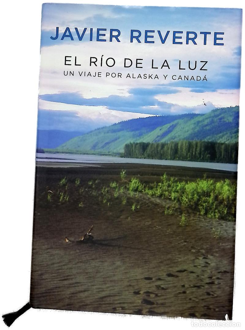 Libros: El r&iacute;o de la luz un viaje por Alaska y Canad&aacute;