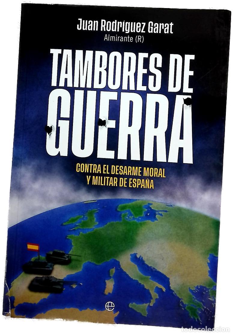 Libros: Tambores de guerra - Rodr&iacute;guez Garat, Juan