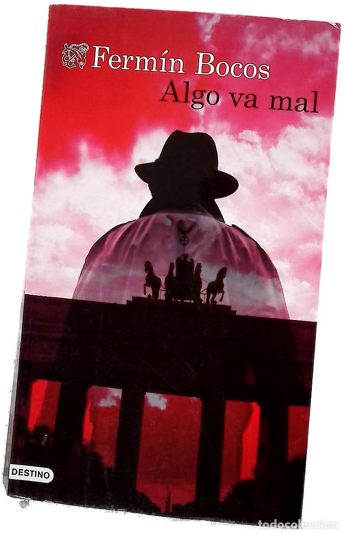 Libros: Algo va mal - Bocos, Ferm&iacute;n
