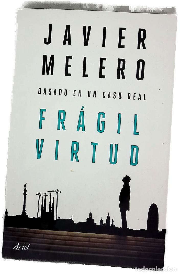 Libros: Fr&aacute;gil virtud : (basado en un caso real)