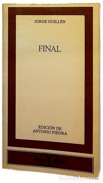 Libros: Final - Guill&eacute;n, Jorge; Piedra, Antonio