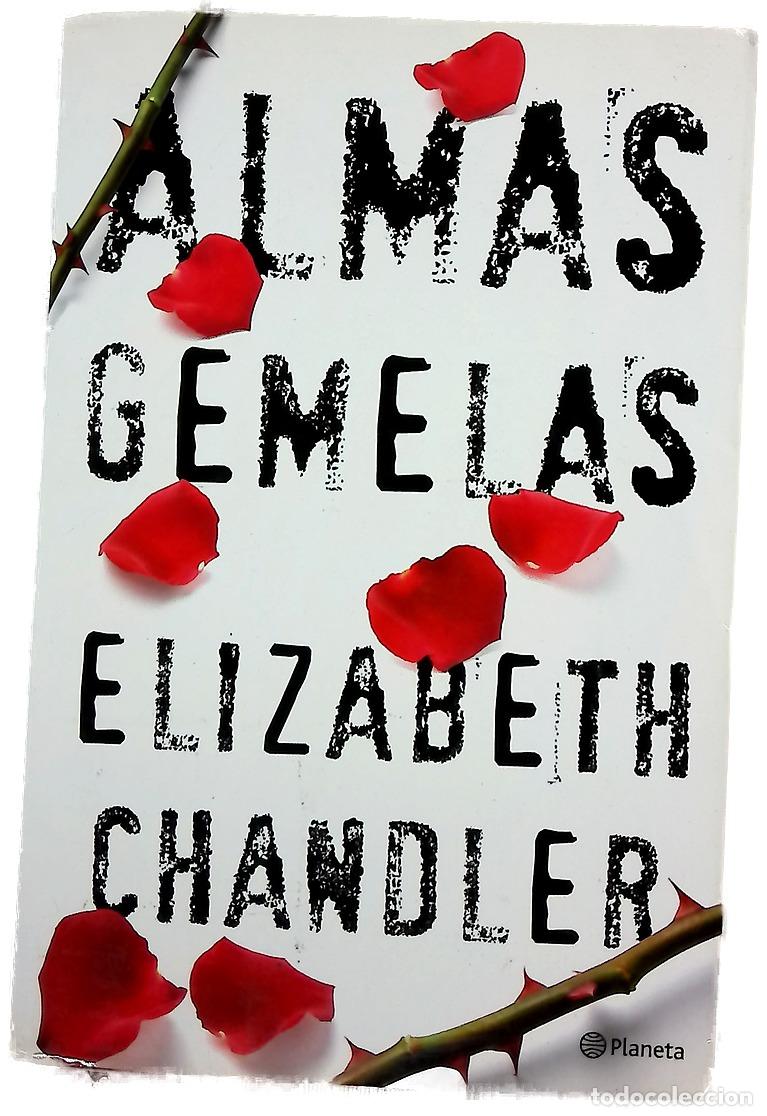 Libros: Almas gemelas - Chandler, Elizabeth; Carol Gres, Mireia; S&aacute;nchez D&iacute;ez, Ana Isabel; Vega L&oacute;pez, Be...