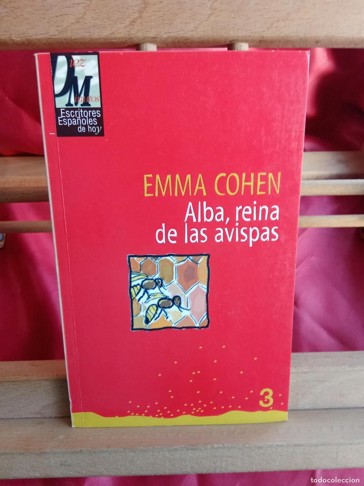 Livres: Alba, reina de las avispas. Emma Cohen L.31642-1205