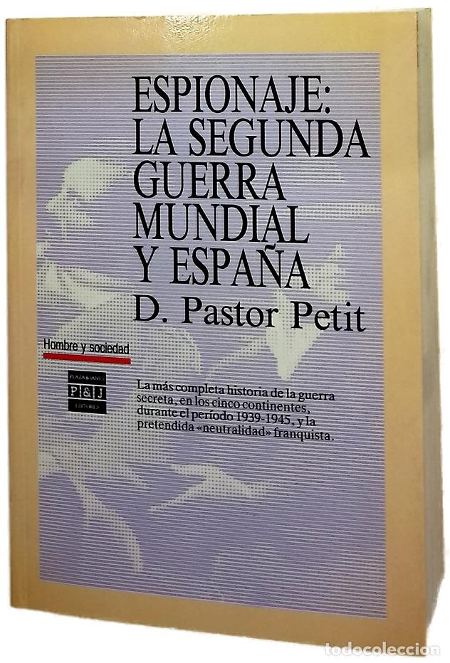 Libros: Espionaje, la Segunda Guerra Mundial y Espa&ntilde;a