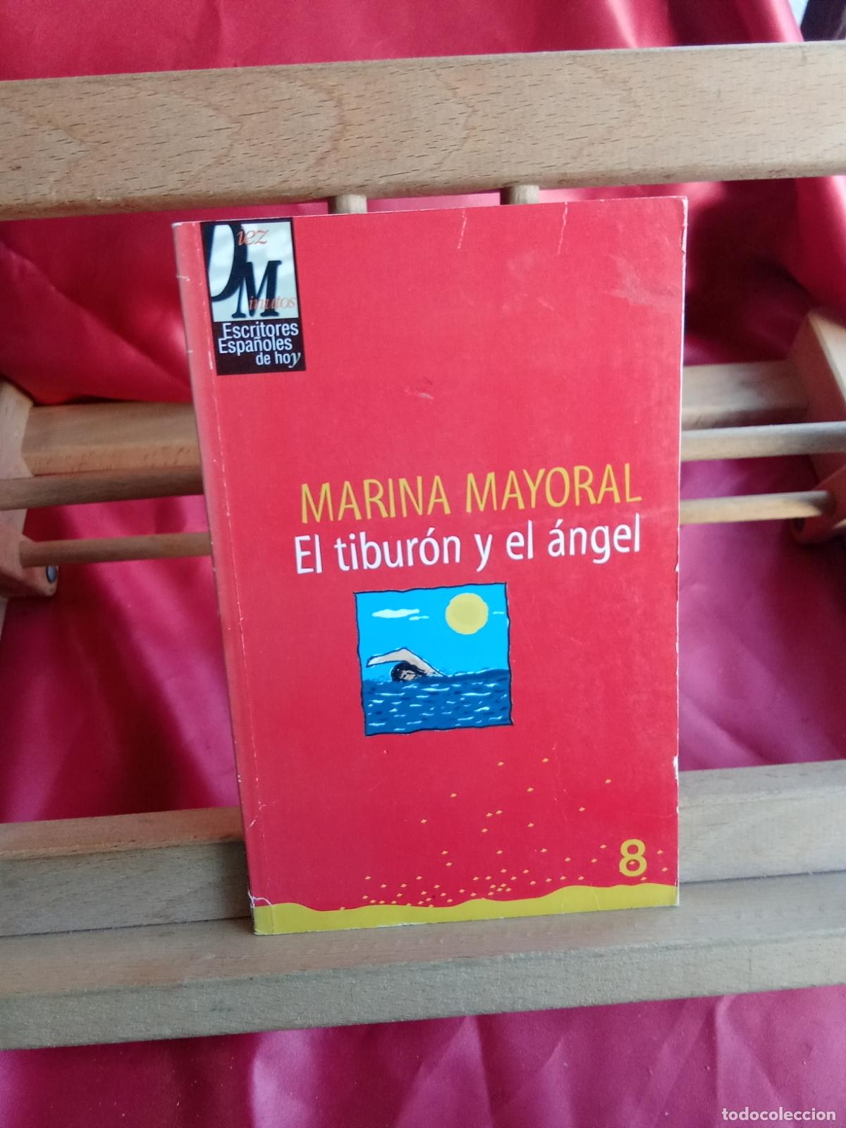 B&uuml;cher: El tibur&oacute;n y el &aacute;ngel. Marina Mayoral L.31642-1206