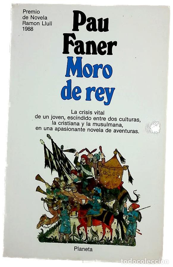 books: Moro de rey - Faner, Pau - Planeta