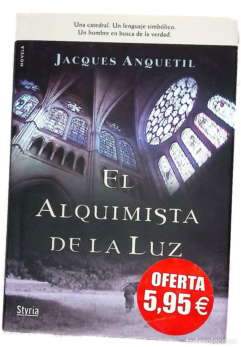 books: El alquimista de la luz - Jacques Anquetil