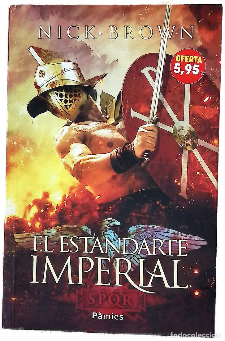 books: El estandarte imperial - Brown, Nick; Echevarr&iacute;a, Aurora