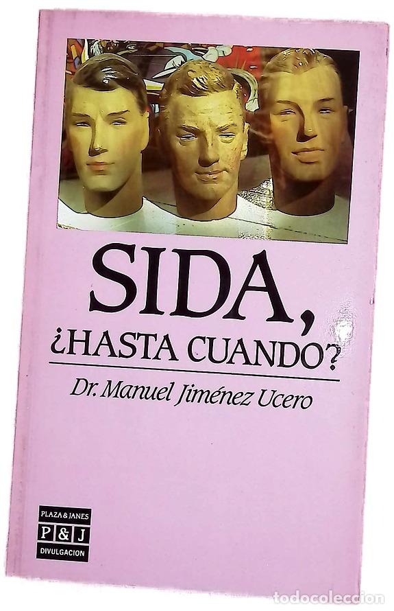 books: Sida, &iquest;hasta cu&aacute;ndo? - Jim&eacute;nez Ucero, Manuel
