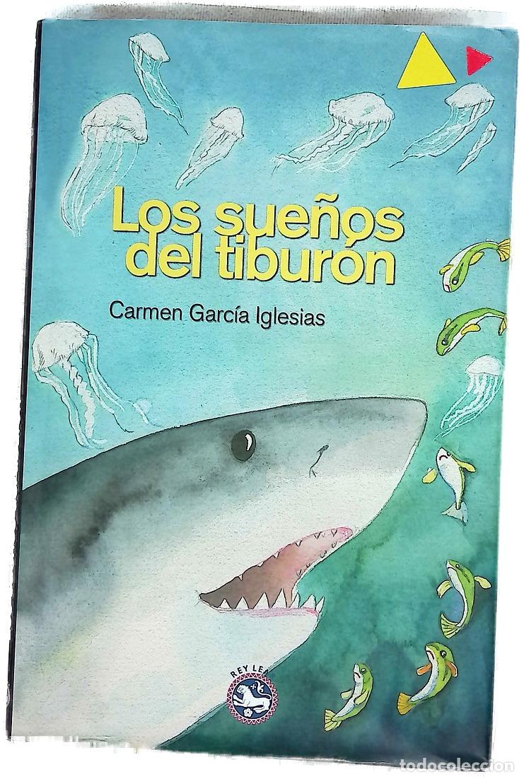 books: Los sue&ntilde;os del tibur&oacute;n - Garc&iacute;a Iglesias, Carmen
