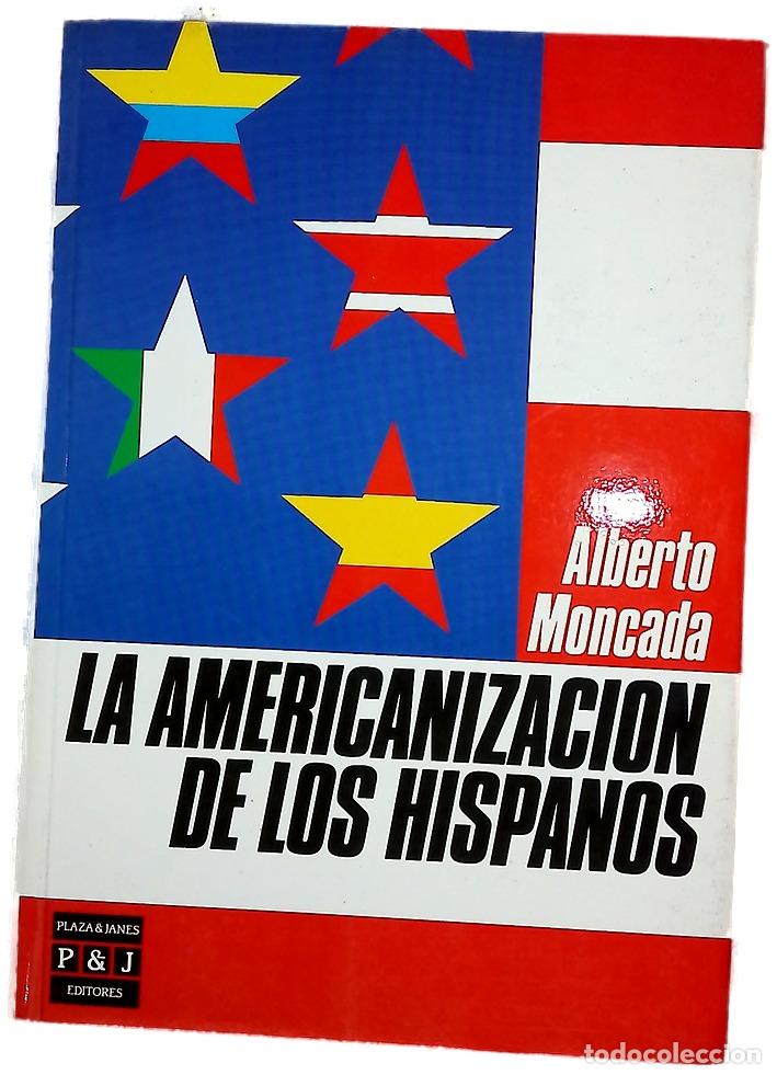 Livres: La americanizaci&oacute;n de los hispanos