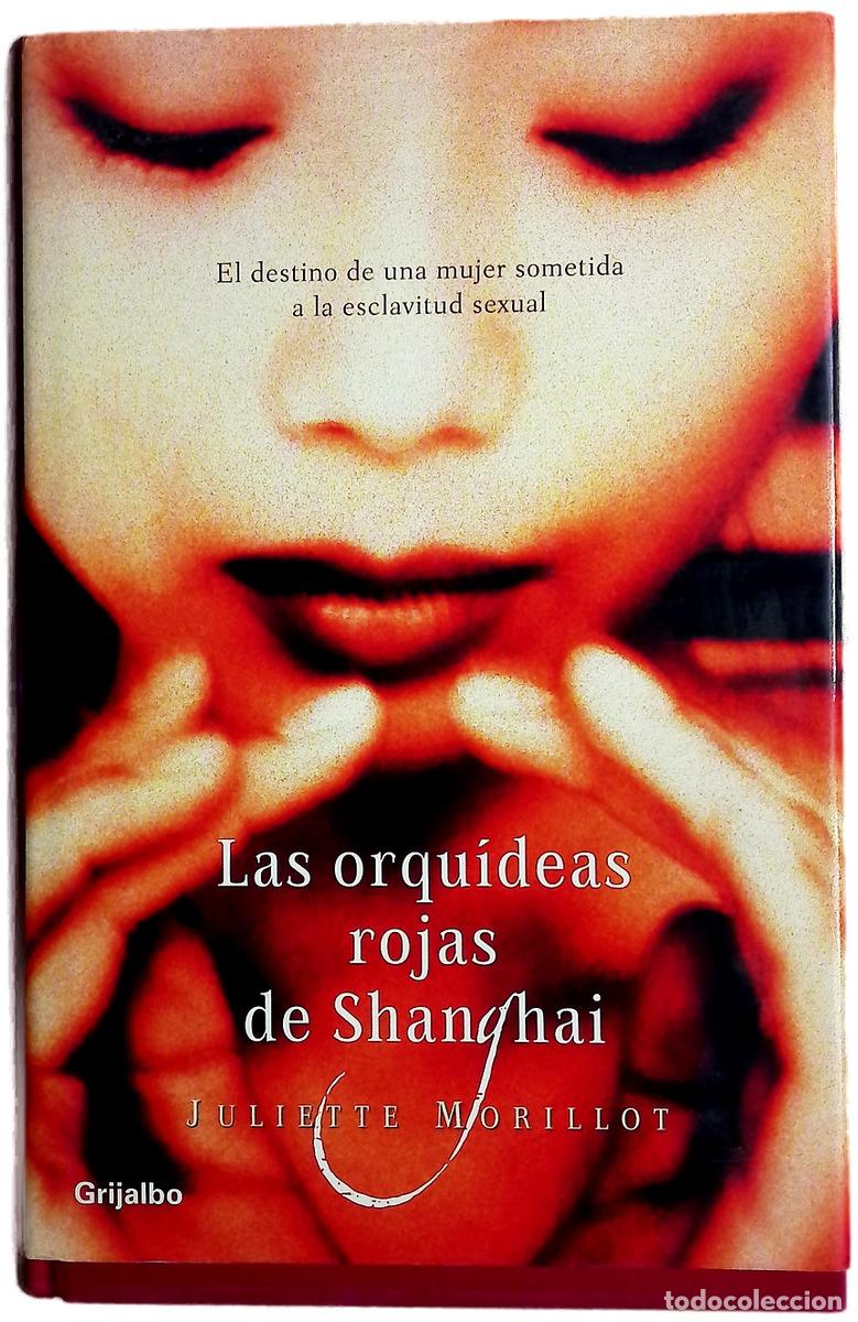 Livres: Las orqu&iacute;deas rojas de Shanghai