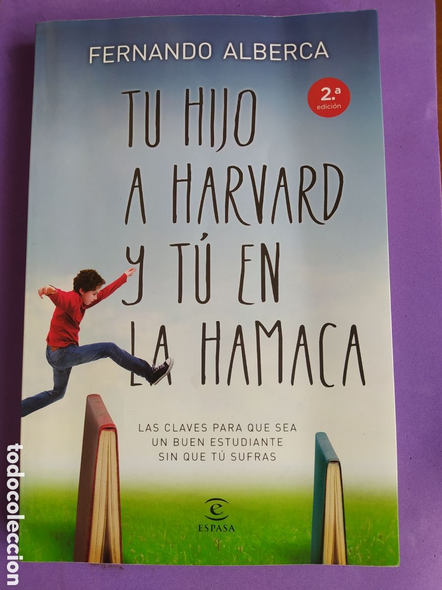 Livres: Tu hijo a Harvard y t&uacute; en la hamaca de Fernando alberca