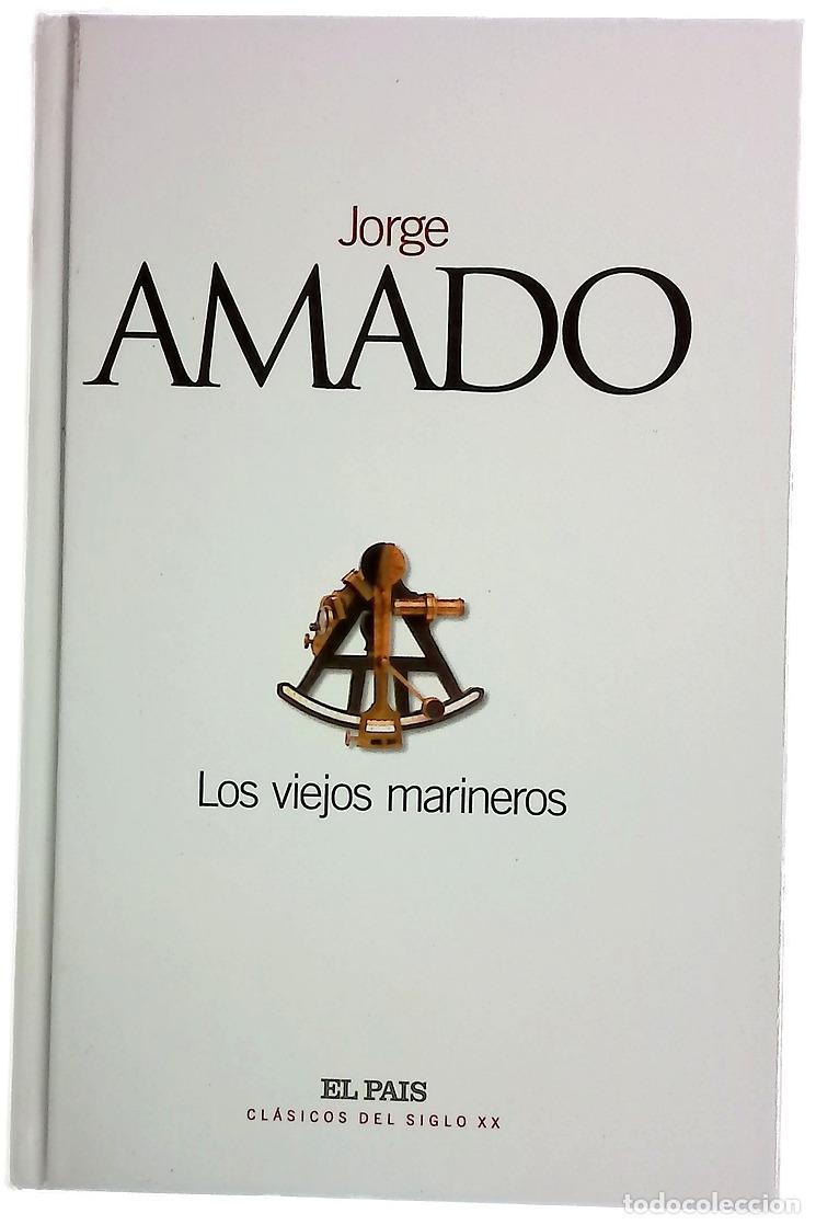 Livres: Los viejos marineros - Amado, Jorge